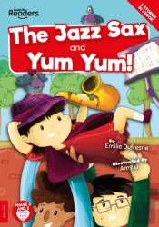 Yum Yum And The Jazz Sax