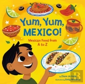 Yum, Yum, Mexico!
