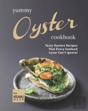 Yummy Oyster Recipes
