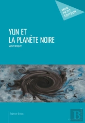 Yun Et La Planète Noire