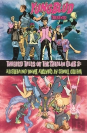 Yungblud Presents: The Twisted Tales Of The Ritalin Club 2