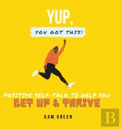 Yup, You Got This!: Positive Self-Talk T