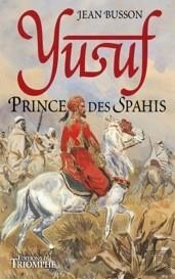 Yusuf, Prince Des Spahis