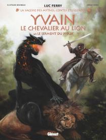 Yvain, Le Chevalier Au Lion Tome 2 : Le Serment Du Preux
