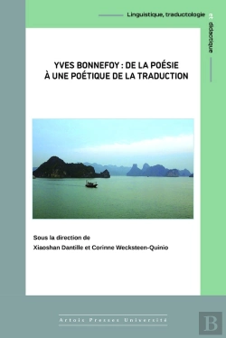 Bertrand.pt - Yves Bonnefoy : De La Poésie À Une Poétique De La Traduction