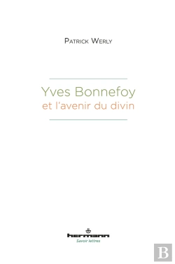 Bertrand.pt - Yves Bonnefoy Et L'Avenir Du Divin