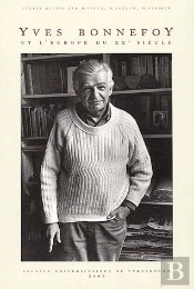 Yves Bonnefoy Et L'Europe Du Xx Siecle