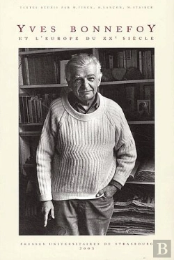 Bertrand.pt - Yves Bonnefoy Et L'Europe Du Xx Siecle