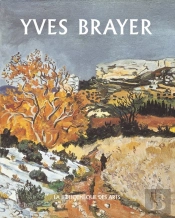 Yves Brayer Tome 2 ; Oeuvres Peints 1961-1989