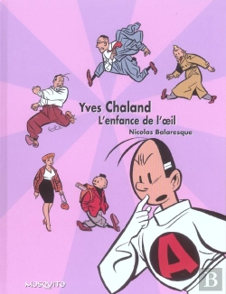 Bertrand.pt - Yves Chaland : L'Enfance De L'Oeil