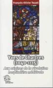 Yves De Chartres (1040-1115) : Inventeur De La Révolution Hospitalière Médiévale