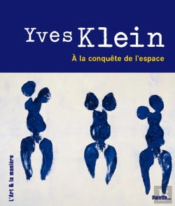 Bertrand.pt - Yves Klein ; À La Conquête De L'Espace