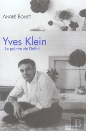Yves Klein, Le Peintre De L'Infini