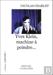 Yves Klein, Machine À Peindre...