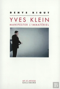 Bertrand.pt - Yves Klein : Manifester L'Immatériel