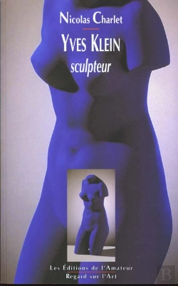 Bertrand.pt - Yves Klein Sculpteur