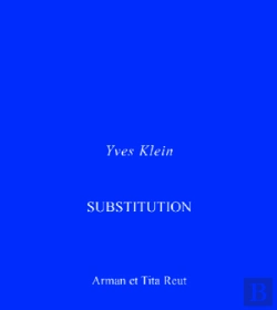 Bertrand.pt - Yves Klein ; Substitution