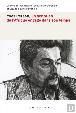 Bertrand.pt - Yves Person, Un Historien De L'Afrique Engagé Dans Son Temps