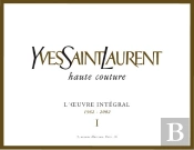 Yves Saint-Laurent Haute Couture ; L'Oeuvre Intégral 1962-2002 T.1