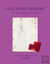 Yves Saint Laurent: The Hamish Bowles Collection
