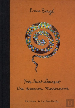 Bertrand.pt - Yves Saint Laurent, Une Passion Marocaine