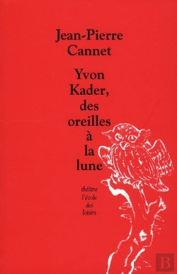 Bertrand.pt - Yvon Kader, Des Oreilles À La Lune
