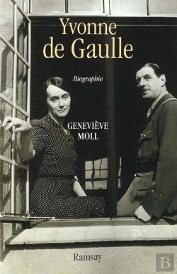 Bertrand.pt - Yvonne De Gaulle L'Inattendue