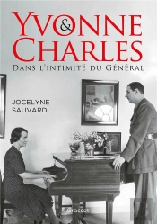 Yvonne Et Charles - Dans L'Intimite Du General