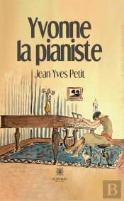 Yvonne La Pianiste