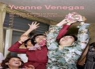 Yvonne Venegas: Special Days: The Studio And Its Archive