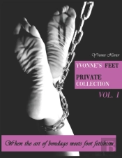 Yvonne'S Feet Private Collection Vol. 1