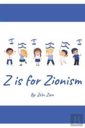 Z Is For Zionism