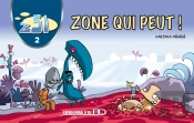 Z51 Tome 2 ; Zone Qui Peut !