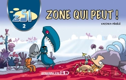 Bertrand.pt - Z51 Tome 2 ; Zone Qui Peut !