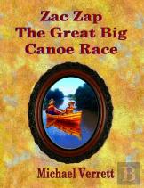 Zac Zap And The Great Big Canoe Race