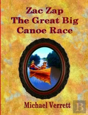 Zac Zap The Great Big Canoe Race