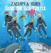Zachary & Henry Save The Sea Turtle