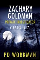Zachary Goldman Private Investigator Cases 5-7