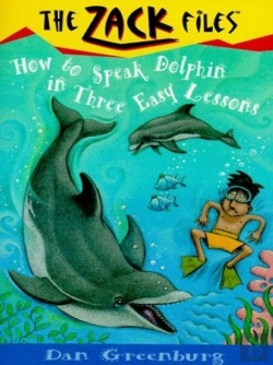 Bertrand.pt - Zack Files 11: How To Speak To Dolphins In Three Easy Lessons