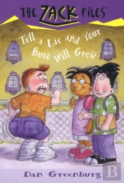 Zack Files 28: Tell A Lie And Your Butt Will Grow