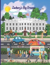 Zackery'S Big Dreams