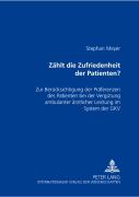 Zaehlt Die Zufriedenheit Des Patienten?