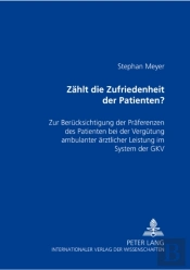 Zaehlt Die Zufriedenheit Des Patienten?