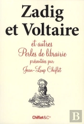 Zagig Et Voltaire Et Autres Perles De Librairie