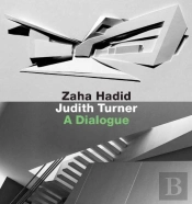 Zaha Hadid, Judith Turner