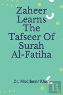 Zaheer Learns The Tafseer Of Surah Al-Fatiha