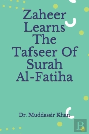 Zaheer Learns The Tafseer Of Surah Al-Fatiha