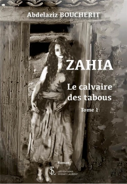 Bertrand.pt - Zahia T.1 : Le Calvaire De Tabous