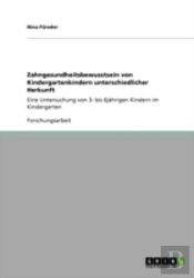 Zahngesundheitsbewusstsein Von Kindergartenkindern Unterschiedlicher Herkunft