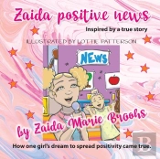 Zaida Positive News